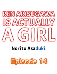 Ren Arisugawa Is Actually A Girl